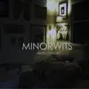 Minor Wits - Bedroom Blues - EP